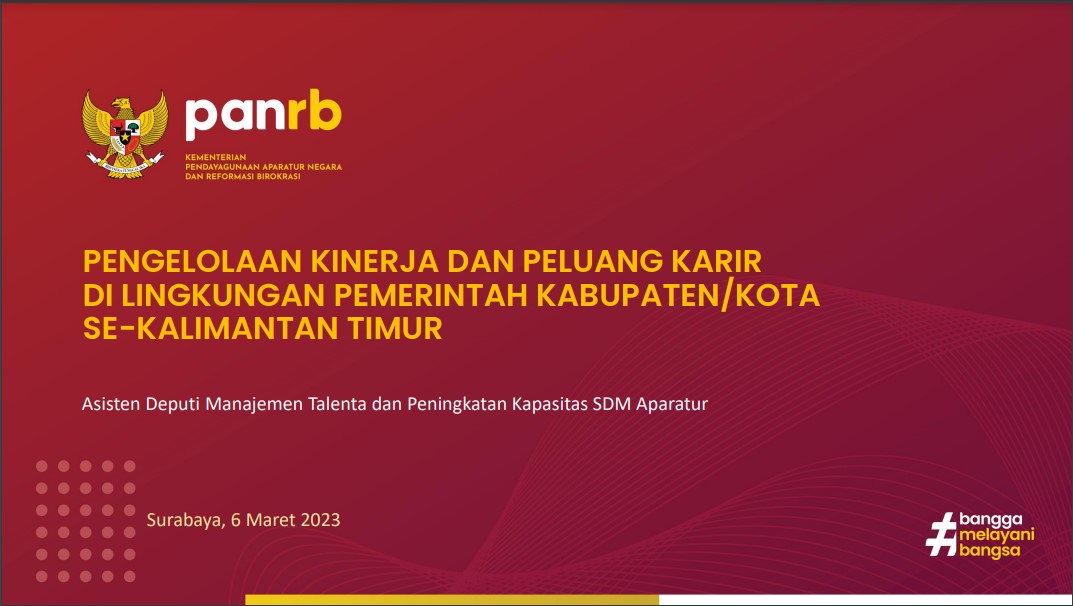 PENGELOLAAN KINERJA DAN PELUANG KARIR DI LINGKUNGAN PEMERINTAH KABUPATEN/KOTA SE-KALIMANTAN TIMUR